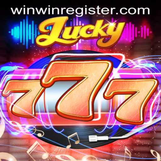 Embark on a Thrilling Adventure with Lucky777 and WINWIN REGISTER